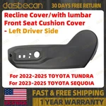 Front Left Side Seat Cushion Recline Cover For Toyota Sequoia Tundra 2023-2025. Fixed Price $95.68.