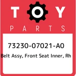 73230-07021-A0 Toyota Belt Assy, Front Seat Inner, Rh 7323007021A0, New Genuine. Fixed Price $89.57.