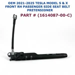 2021-2025 Tesla Model X Front Right Side Seat Belt Pretensioner 1614087-00-C. Fixed Price $20.00.