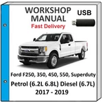 Ford F-250 F-350 F-450 F-550 2017 2018 2019 Service Repair Workshop Manualusb. Fixed Price $23.99.