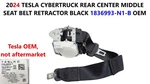2024 Tesla Cybertruck Rear Center Middle Seat Belt Retractor Black 1836993-N1-B. Fixed Price $95.00.