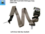 6C3Z-26611B69-AAB 05 06 07 F250 Crew Cab Left Rear Retractor. Fixed Price $79.00.