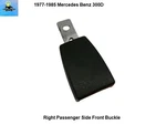 1238604569 77 To 85 Mercedes Benz 300D Right Front Buckle. Fixed Price $49.00.