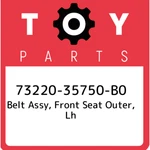 73220-35750-B0 Toyota Belt Assy, Front Seat Outer, Lh 7322035750B0, New Genuine. Fixed Price $687.64.