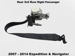 07 14 Expedition Navigator Rear Right Passenger 3RD Row Seat Belt Retractor. Fixed Price $79.00.
