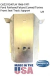 1966-1971 Fairlane Floor Reinforcement Front Seat Track Lh Falcon Comet Ford. Fixed Price $40.00.