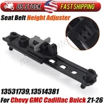 For 2021-26 Cadillac Chevy Buick Gmc Seat Belt Height Adjuster 13531739 13514381. Fixed Price $34.99.